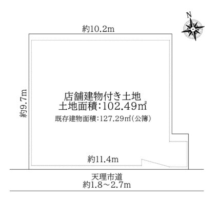 天理市川原城町：店舗建物付き土地（弊社専任媒介物件） 間取り図